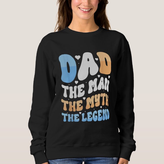 Sudadera DAD THE MAN THE MYTH THE LEGEND  Father s Day (Anverso)