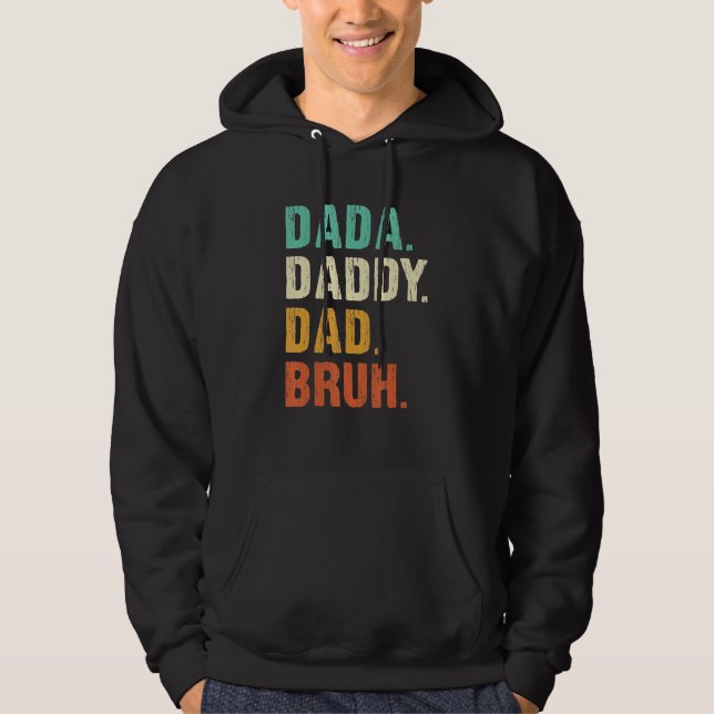 Sudadera Dada Daddy Dad Bruh (Anverso)