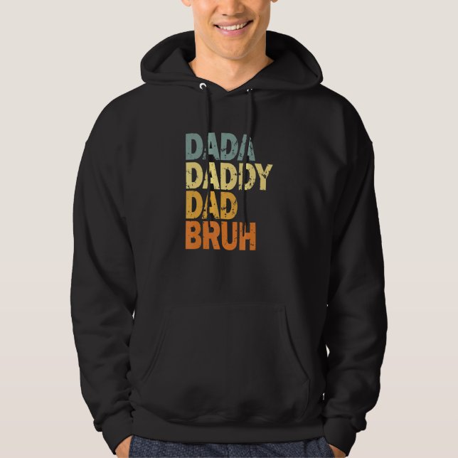 Sudadera Dada Daddy Dad Bruh (Anverso)