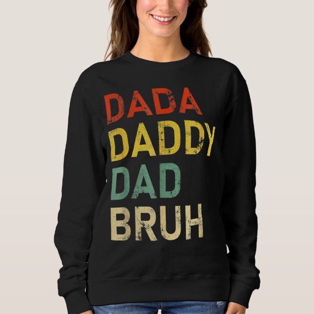 Sudadera Dada Daddy Dad Bruh Chiste de papá divertido del D (Anverso)