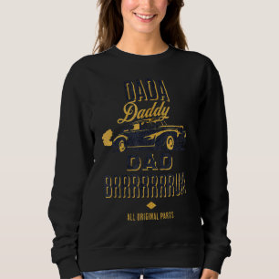 Sudadera Dada Daddy Dad Bruh Classic Car Fathers Day Ride J