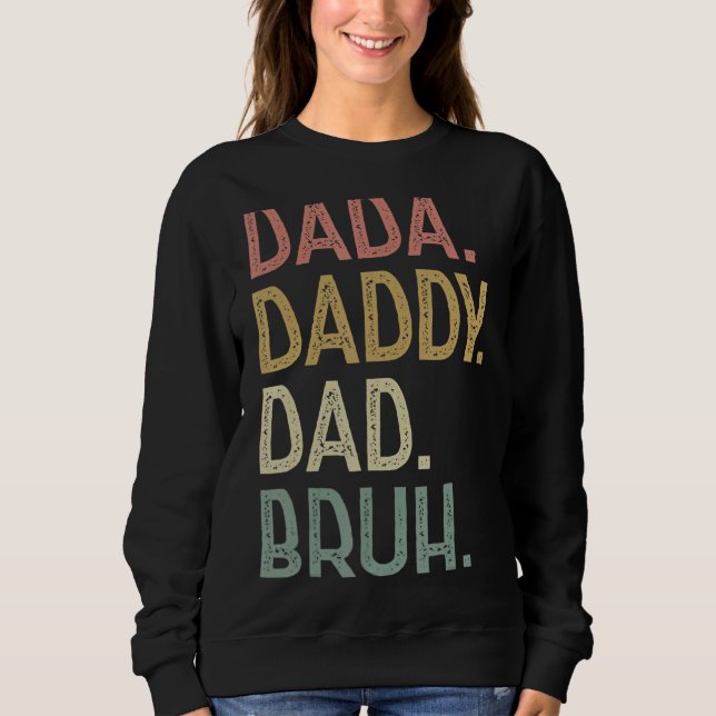 Sudadera Dada Daddy Dad Bruh Cumpleaños De Papá Hombres Pad (Anverso)