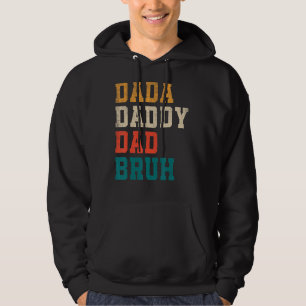 Sudadera Dada Daddy Dad Bruh Día del Padre 2022 Retro Vinta