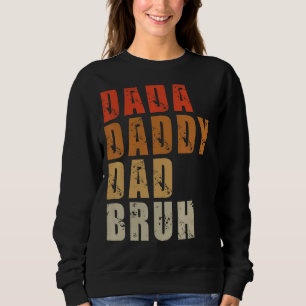 Sudadera Dada Daddy Dad Bruh Día del Padre 2022 Retro Vinta