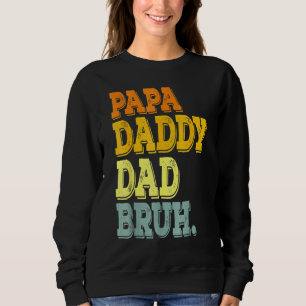 Sudadera Dada Daddy Dad Bruh Día del Padre 27