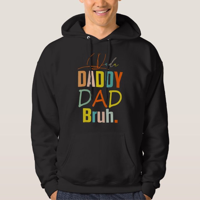 Sudadera Dada Daddy Dad Bruh El Mejor Papá Que El Marido De (Anverso)