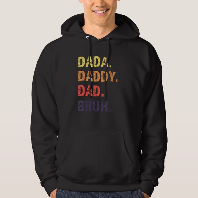 Sudadera Dada Daddy Dad Bruh Father s Day (Anverso)