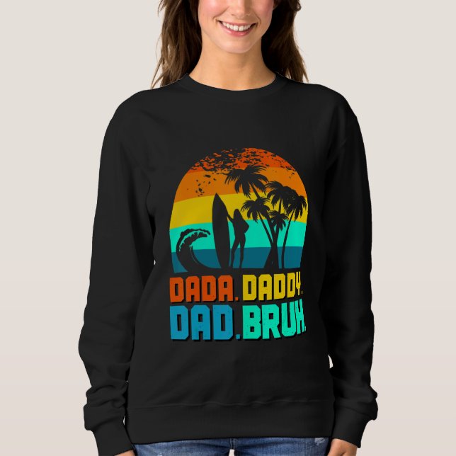 Sudadera Dada Daddy Dad Bruh Fathers Day Gag 2022 1 (Anverso)
