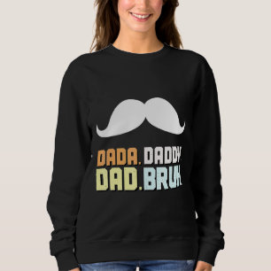 Sudadera Dada Daddy Dad Bruh Fathers Day Gag 2022 7