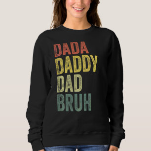 Sudadera Dada Daddy Dad Bruh Guay Fathers Day Vintage 2002