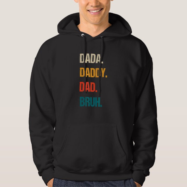 Sudadera Dada Daddy Dad Bruh Padre Gag (Anverso)