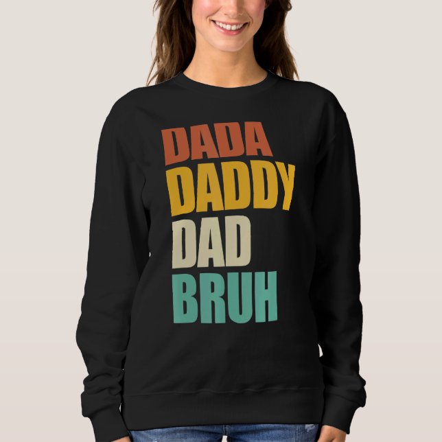 Sudadera Dada Daddy Dad Bruh Retro Día del Padre (Anverso)