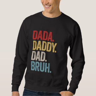 Sudadera Dada Papá Padre Bruh Día del Padre Vintage Abuelo