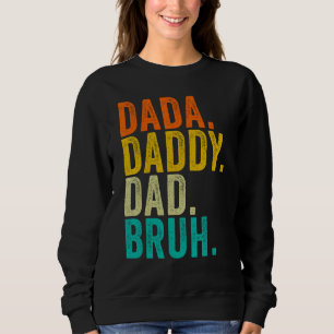 Sudadera Dada Papá Padre Bruh Día del Padre Vintage Padre 2