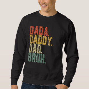 Sudadera Dadá papá papá papá papá papá bruh diseño padre