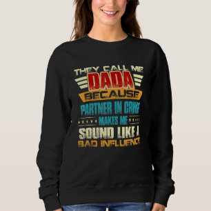 Sudadera Dada Para Los Hombres Día De Los Padres Me Llaman 