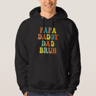 Sudadera Dada To Daddy Dad Bruh Feliz Día De Los Padres