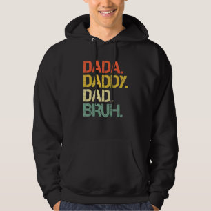 Sudadera Dada To Daddy Dad Bruh Feliz Día Del Padre
