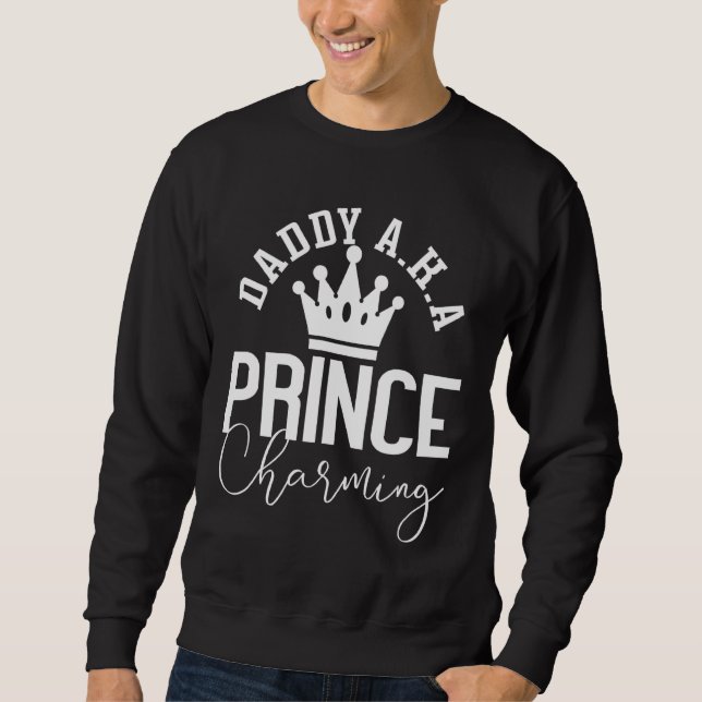Sudadera Daddy Aka Prince Charming (Anverso)