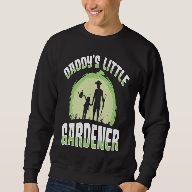 Sudadera Daddy's Little Gardener Gardening Flower Planting  (Anverso)