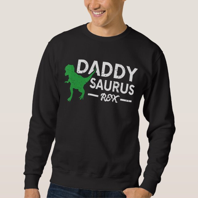 Sudadera Daddysaurus Rex Dinosaur Daddy Saurus Fathers Day (Anverso)