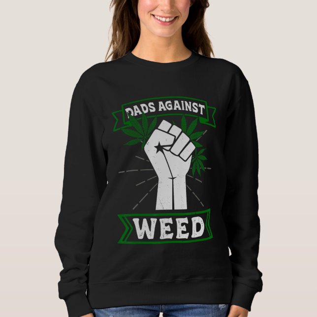 Sudadera Dads Against Weed Funny Gardening Lawn Mowing Fath (Anverso)