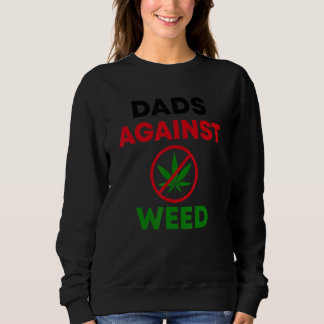 Sudadera Dads Against Weed Gardening Lawn Mowing Fathers