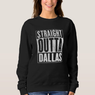 Sudadera Dallas Straight Outta Dallas