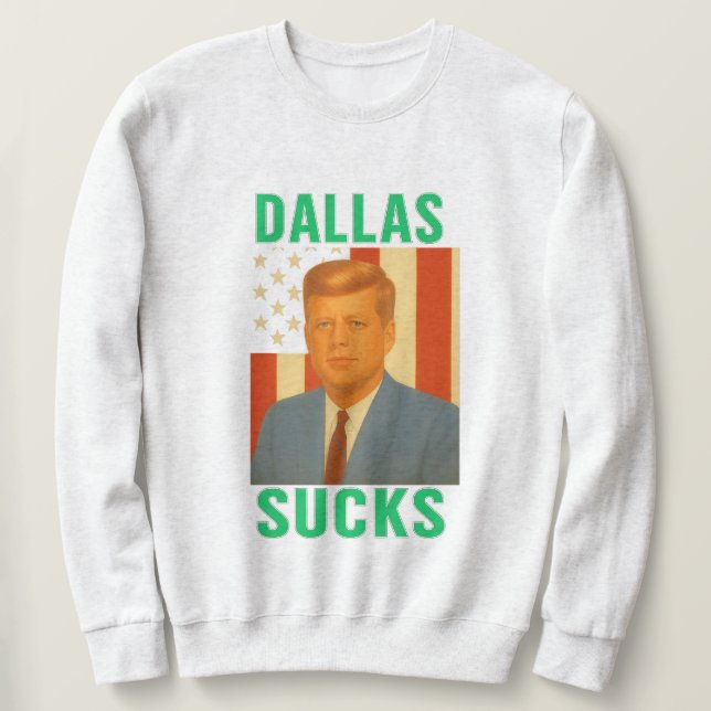 Sudadera Dallas Sucks , Dallas Sucks US Flag (Anverso del diseño)