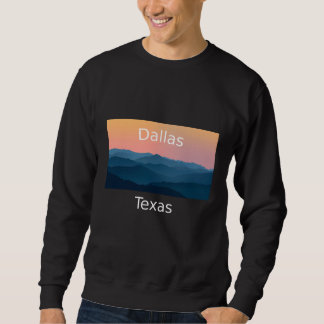 Sudadera Dallas Texas Mountain sunset hometown