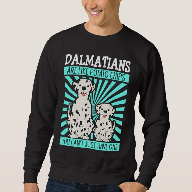 Sudadera Dalmatians Are Like Dog Owner Dalmatian (Anverso)