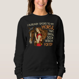 Sudadera Dama Ama Caballo Ya Hablé Con Mi Vaquera Caballo
