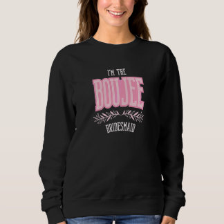 Sudadera Damas de honor Boujee a juego Despedida de soltera