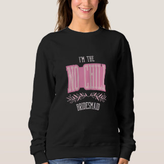 Sudadera Damas de Honor Sin Frio Combinación Despedida de S