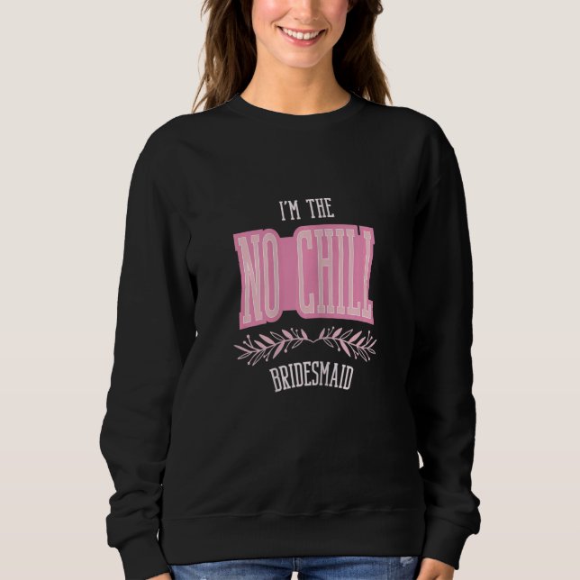 Sudadera Damas de Honor Sin Frio Combinación Despedida de S (Anverso)