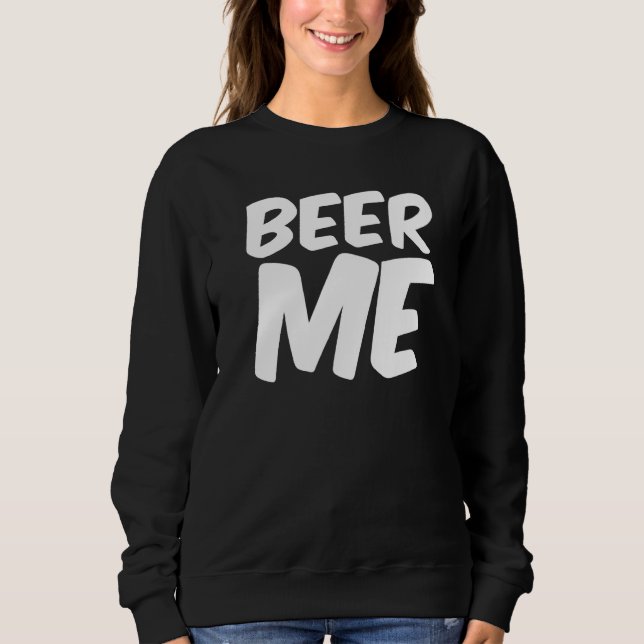 Sudadera Dame Cerveza   Alcohol (Anverso)