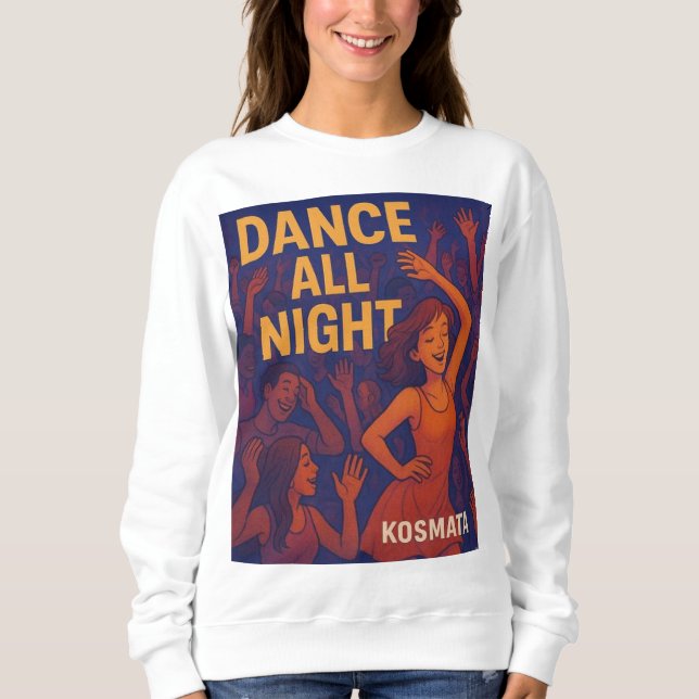 Sudadera Dance All Night - Sweatshirt Damen (Anverso)