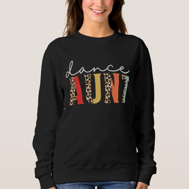 Sudadera Dance Aunt  Dancer Aunt Dancing Leopard Mother s D (Anverso)
