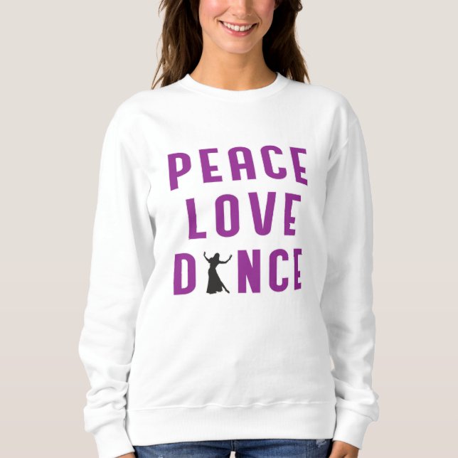 Sudadera Dance Love Dancing Fiesta Sport Dancer Funny Gift (Anverso)