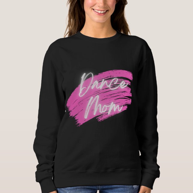 Sudadera Dance Mom (Anverso)