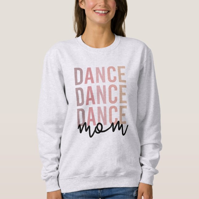Sudadera Dance Mom | Dance Mama | Dancer Mama Gifts (Anverso)