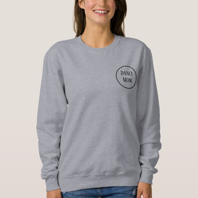 Sudadera Dance Mom Sweatshirt con personalización de la par (Anverso)
