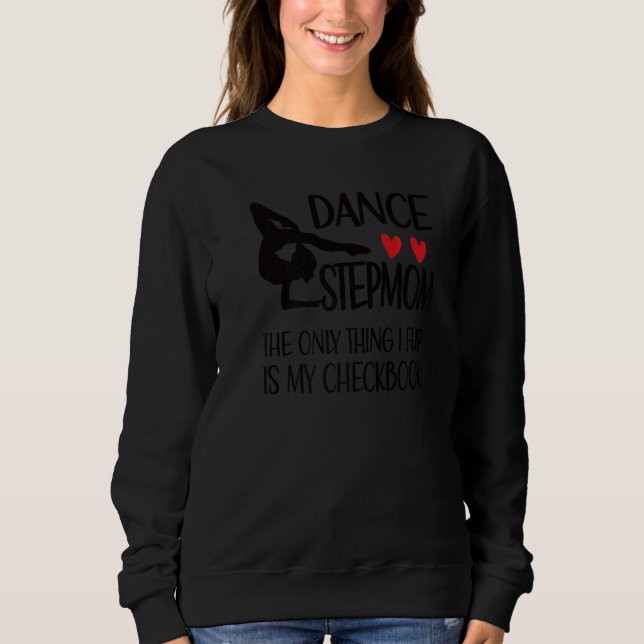 Sudadera Dance Stepmama Bailando A Stepmama De Una Bailarin (Anverso)