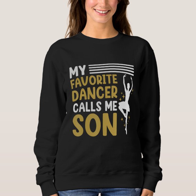 Sudadera Dancer Calls Me Son Dancing  Dance Teacher Graphic (Anverso)