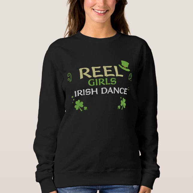 Sudadera Dancing Reel Girls Irish Dance  St Patrick's Day (Anverso)