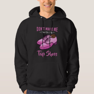 Sudadera Dancing Tap Shoes Queen Dancer Disco Regalo de bal