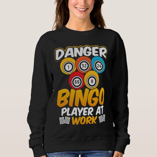 Sudadera Danger Bingo Player At Work (Anverso)