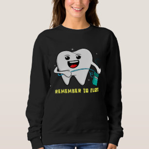 Sudadera Danza De Flor Recuerdan Que Dentista De Pérdida DD