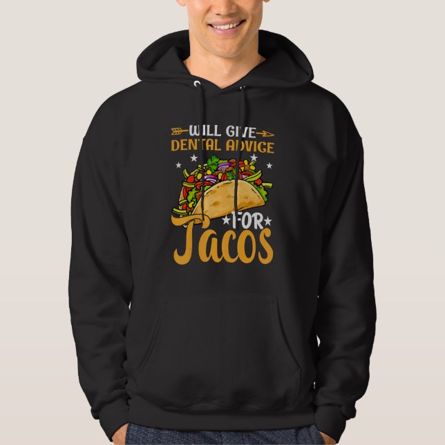 Sudadera Dará consejos dentales para tacos Asistente dental (Anverso)