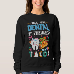 Sudadera Dará consejos dentales para tacos Dentista Cinco D